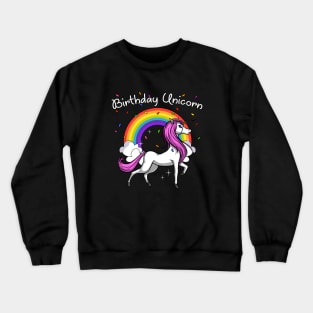 Birthday Unicorn Magical Party Colorful Rainbow Crewneck Sweatshirt